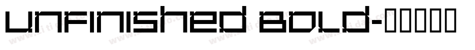 Unfinished Bold字体转换